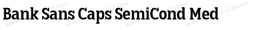 Bank Sans Caps SemiCond Med字体转换